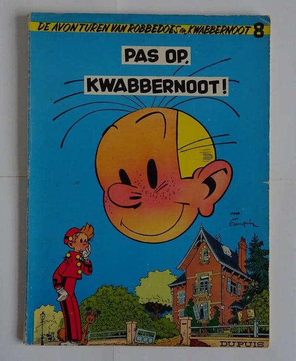 Strip 8. Robbedoes en Kwabbernoot: Pas op, Kwabbernoot