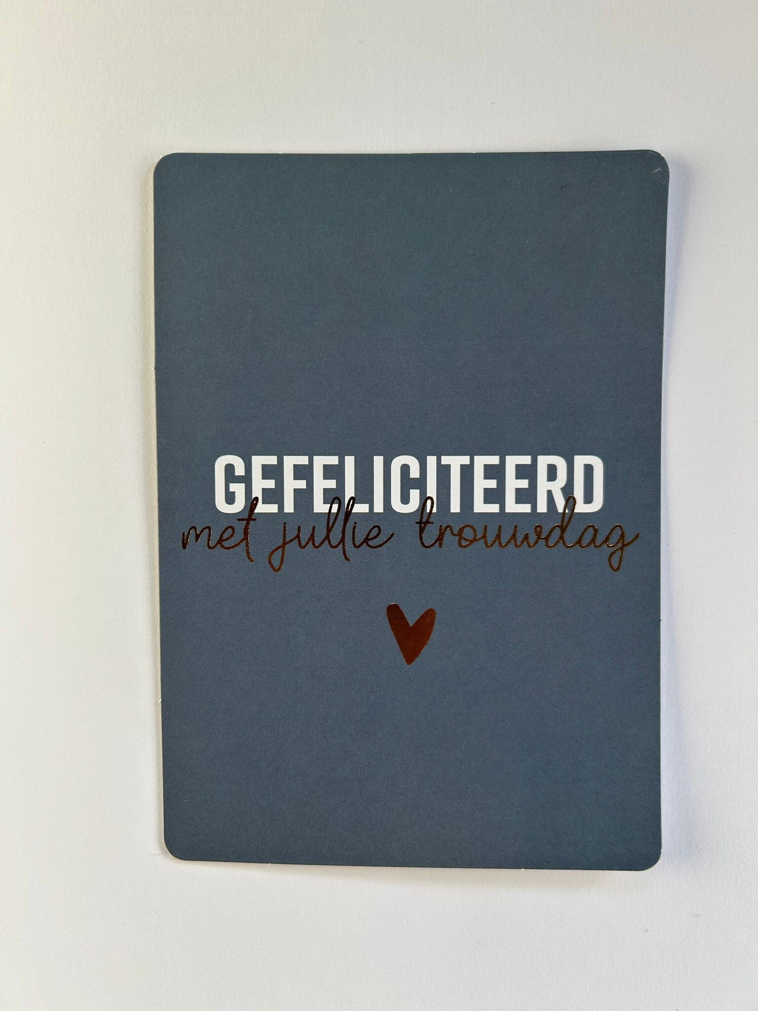 A6 kaart - Gefeliciteerd met jullie trouwdag - hartje blauw