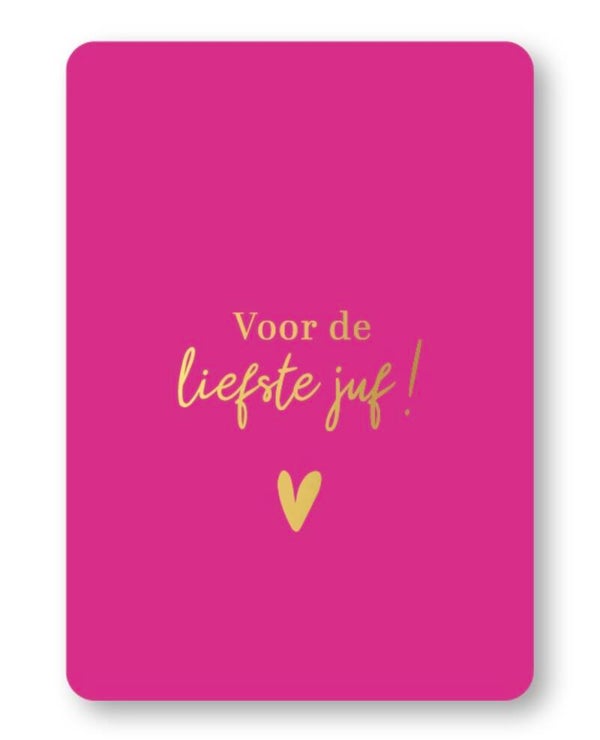 A6 kaart - Voor de liefste juf