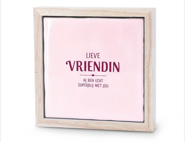 Lijstje met tegeltje - Roze - Lieve vriendin