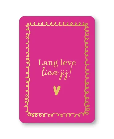 A6 kaart - lang leve lieve jij - roze
