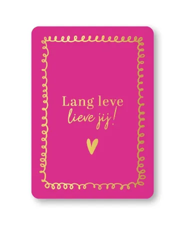 A6 kaart - lang leve lieve jij - roze