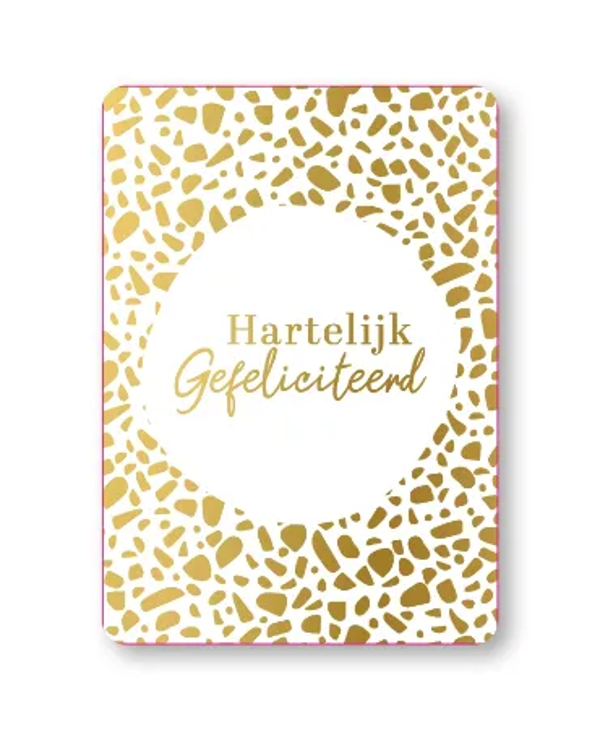 A6 kaart - Hartelijk gefeliciteerd - goud/wit