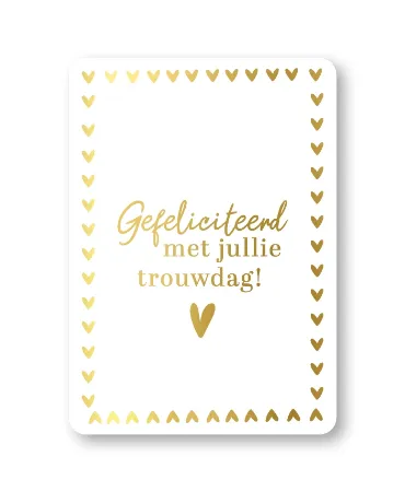 A6 kaart - Gefeliciteerd met jullie trouwdag + hartjes