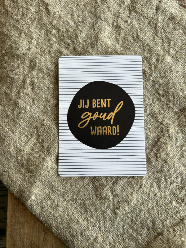 Cadeaukaartje A7 - Jij bent goud waard - zwart gestreept