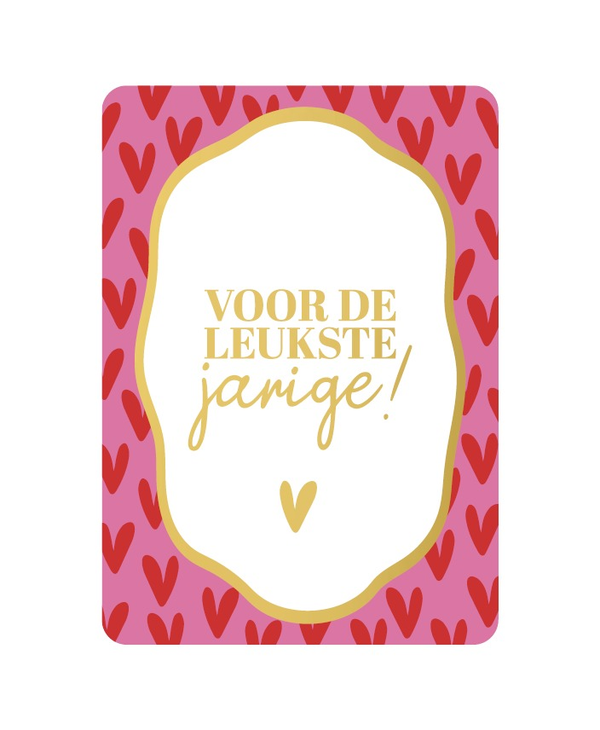 A6 kaart - Voor de leukste jarige - hartje