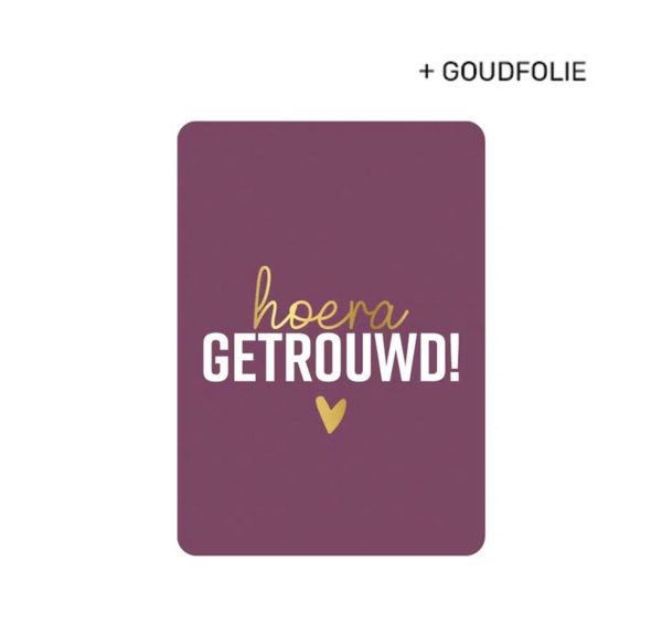 A6 kaart - Hoera Getrouwd - hartje goud