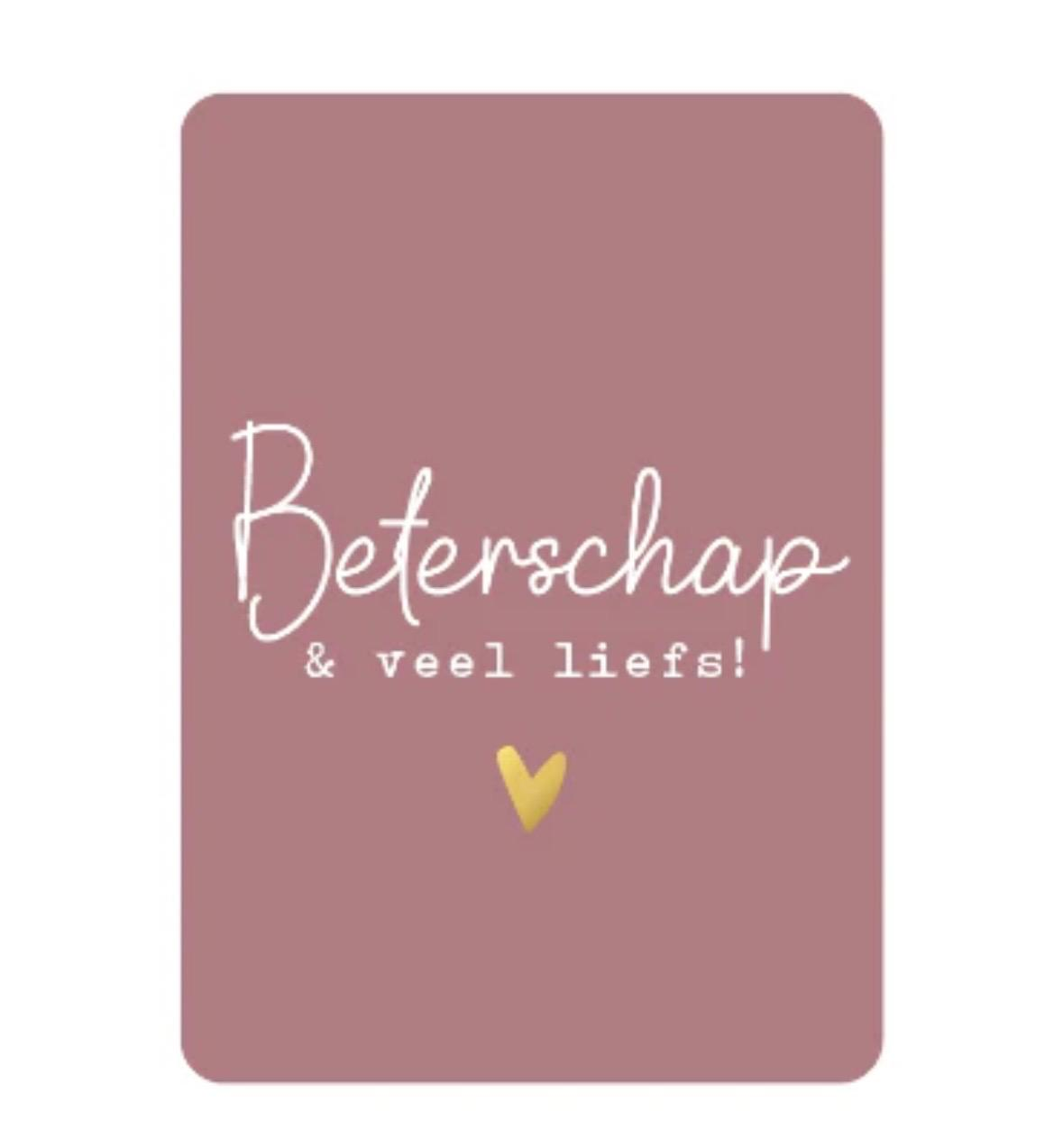 A6 kaart - Beterschap en veel liefs