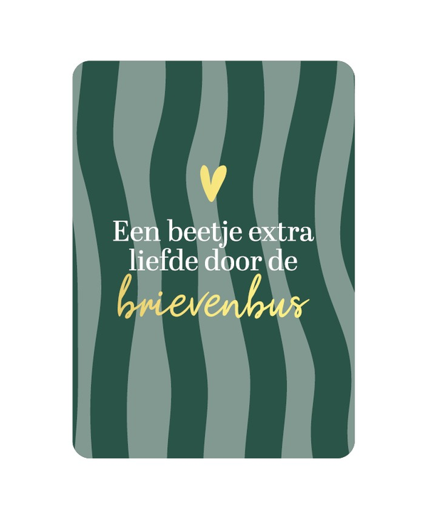 A6 kaart - een beetje extra liefde door de brievenbus