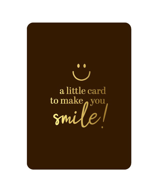 A6 kaart- A Little Card to make you Smile