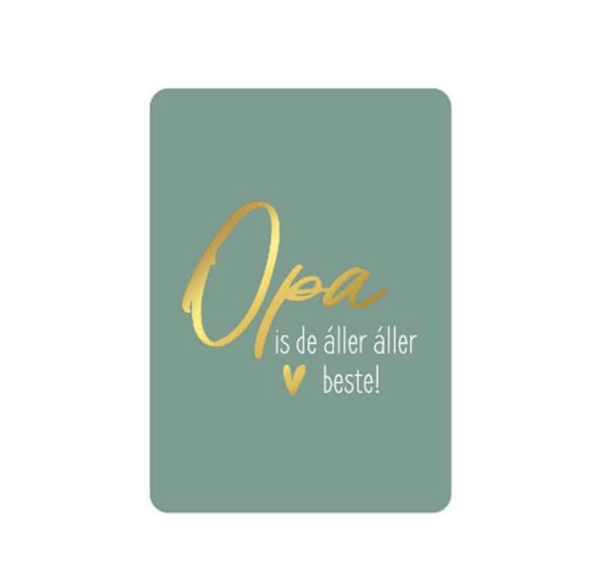 A6 kaart - Opa is de aller aller beste!
