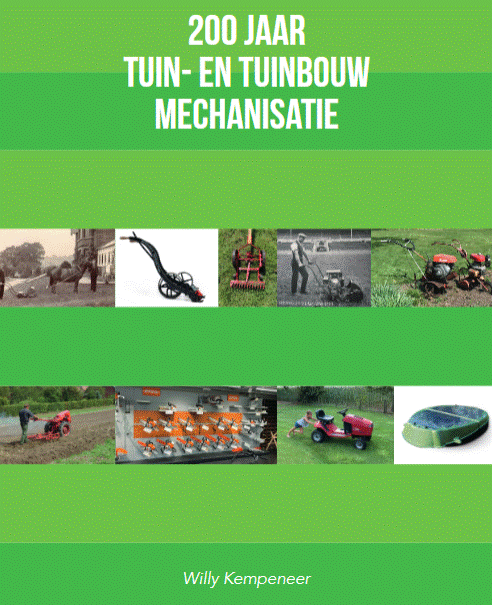 200 jaar tuin- en tuinbouwmechanisatie