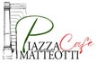 PIAZZAMATTEOTTICAFFE'