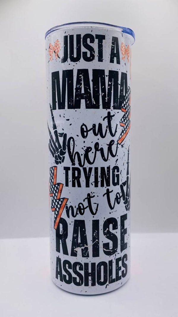 Just a mama trying not to raise assholes