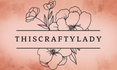 ThisCraftyLady