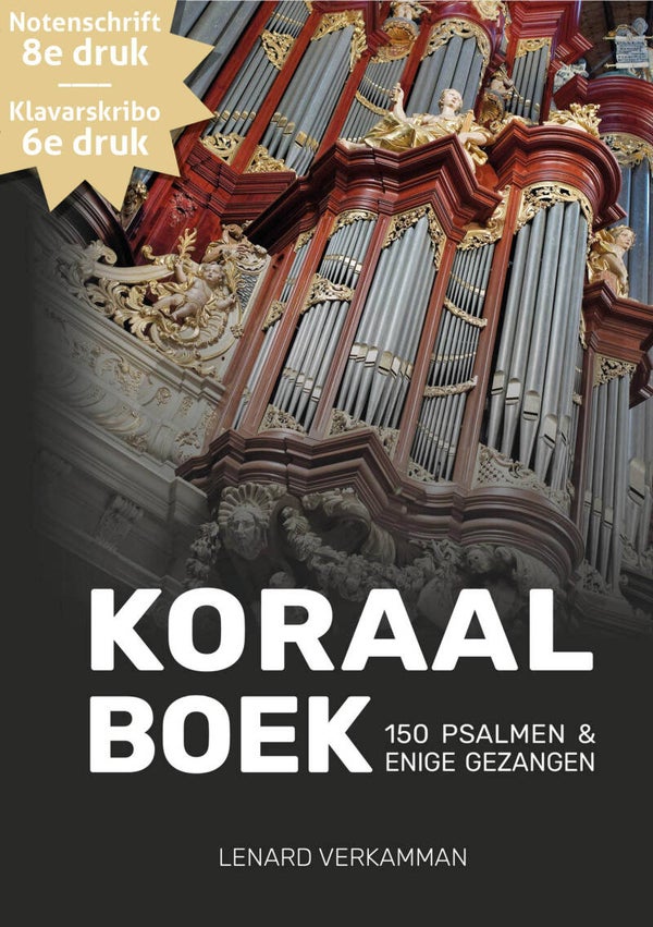 Koraalboek 150 Psalmen & Enige Gezangen