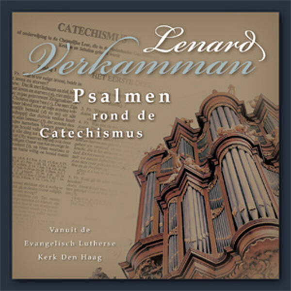 AUDIO CD Psalmen rond de Catechimus, Den Haag, Lenard Verkamman