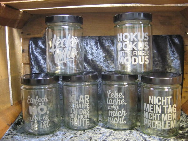 Aufbewahrungsgläser mit "Kecken" Sprüchen