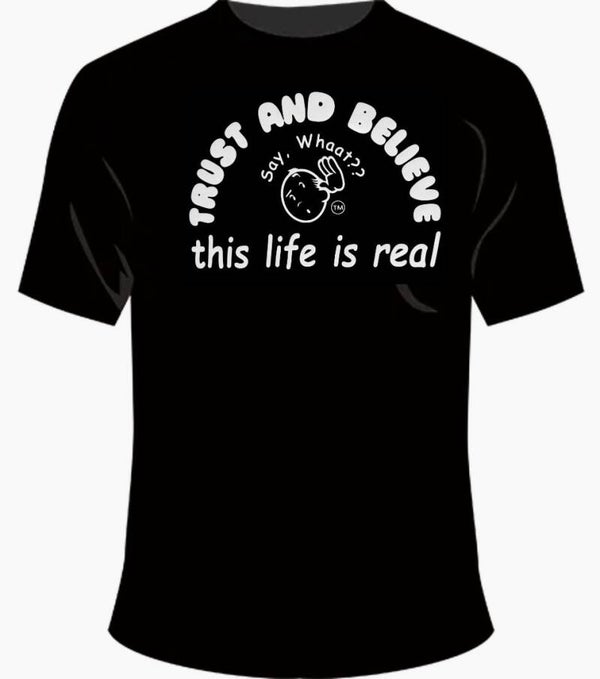TRUST AND BELIVE