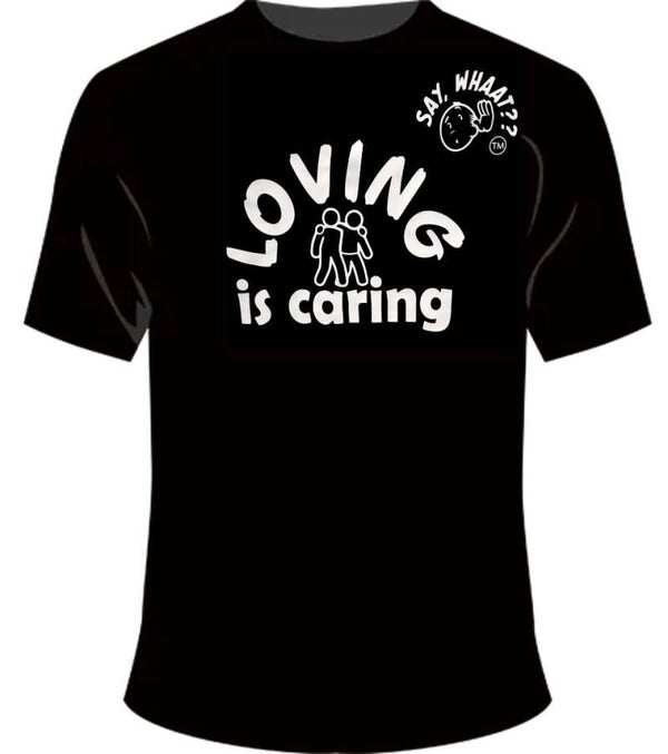 LOVING IS CARING