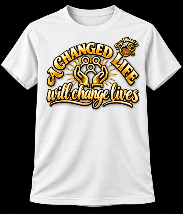 A CHANGED LIFE - white T colored image