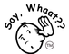 Say Whaat logo