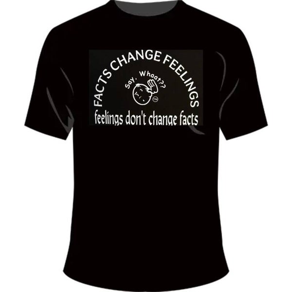 FACTS CHANGE FEELINGS