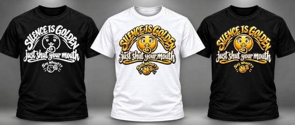 SILENCE IS GOLDEN - SHUT UP