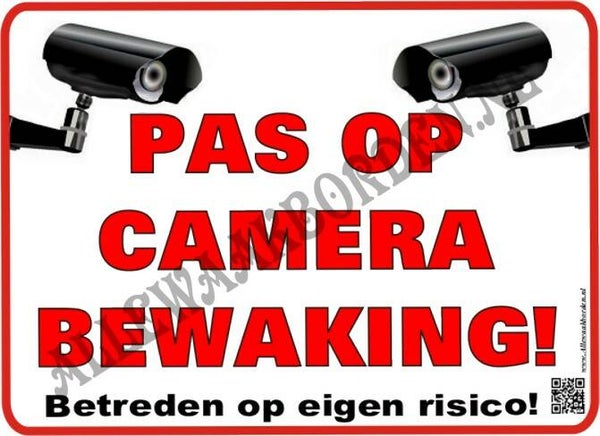 Camera bewaking bord...241...(Pas op camera bewaking!)