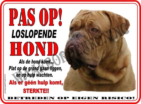 Bordeaux Dog...112..(Pas op loslopende hond...sterkte...)