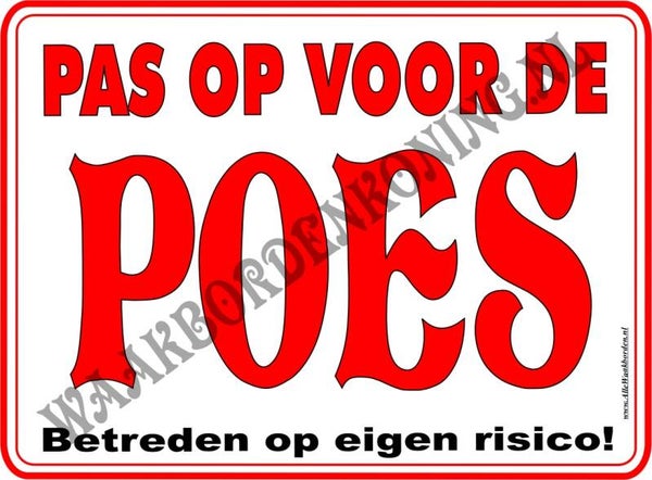Pas op voor de Poes!....215 a
