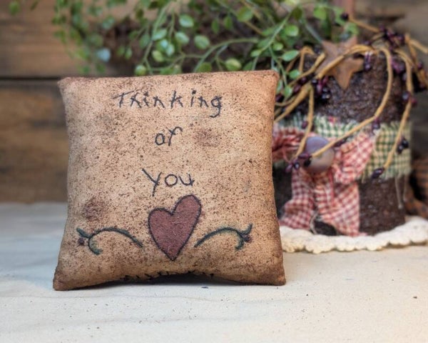 Thinking of You 4-Inch Primitive Mini Pillow for Home Decor