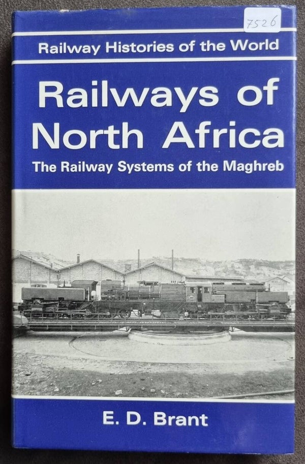 Railways of North Africa - Railway Systems of the Maghreb