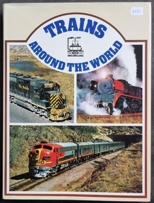 TRAINS AROUND THE WORLD