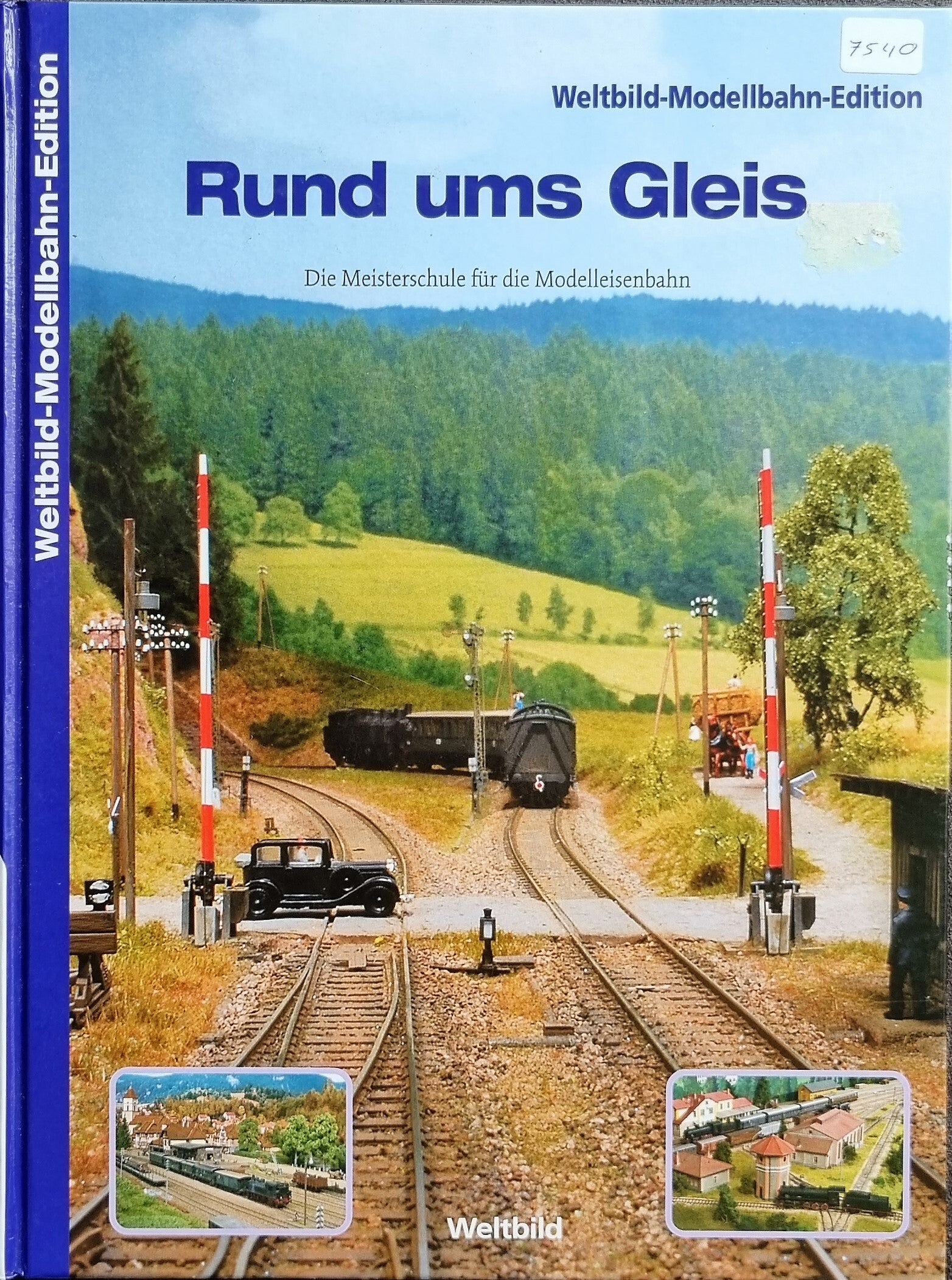 *Rund ums Gleis* - Die Meisterschule für die Modelleisenbahn