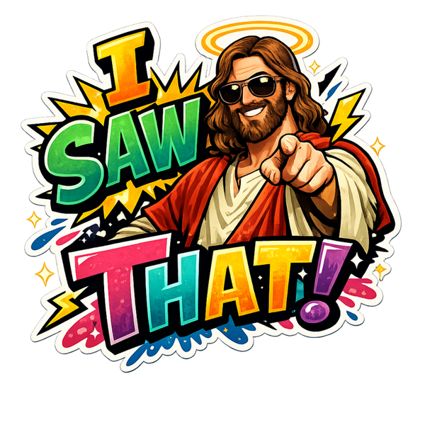 I saw that