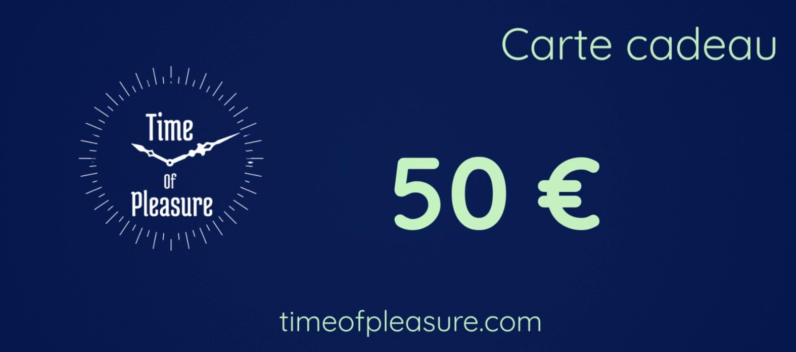 Carte Cadeau Time of Pleasure 50 €