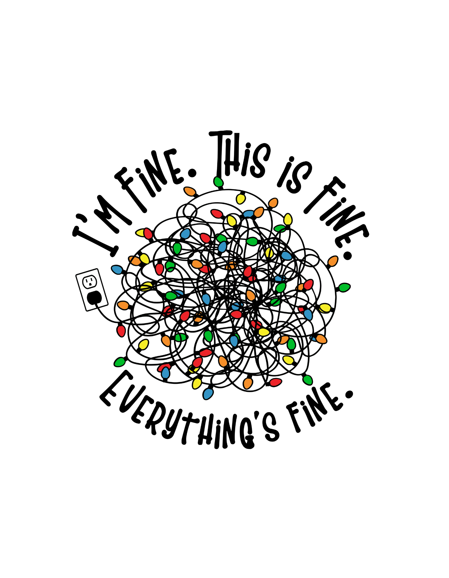 I'm Fine, Everything's Fine