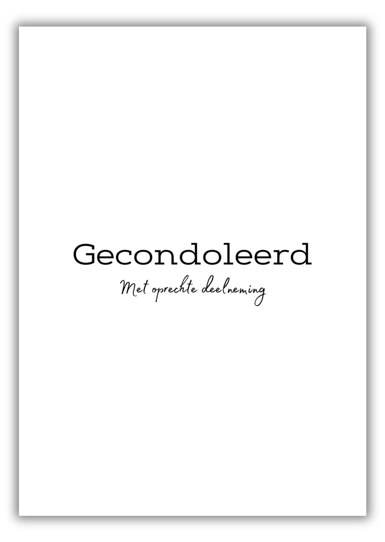 Eenvoudig gecondoleerd - mat