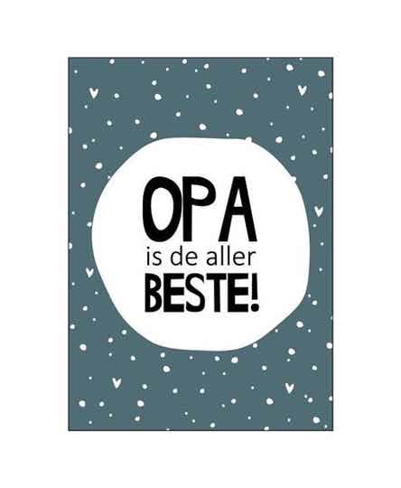 Wenskaart - Opa is de allerbeste