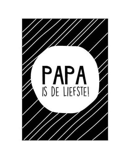 Wenskaart - Papa is de liefste