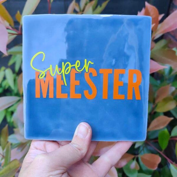 Tegeltje - Super Meester