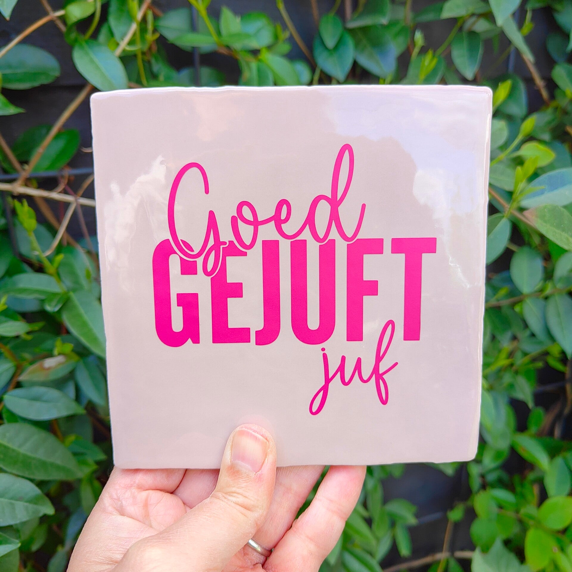 Tegeltje - Goed gejuft juf