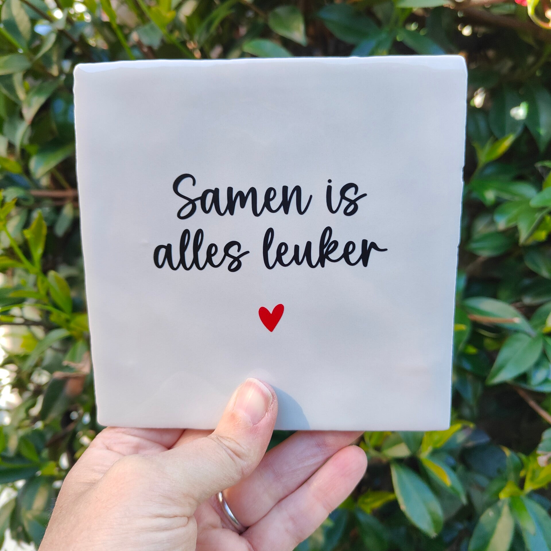 Tegeltje - Samen is alles leuker