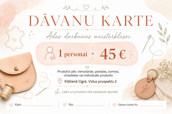 Dāvanu karte ādas darbnīcas meistarklasei – 1 personai