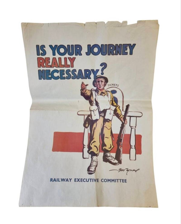 Original WW2 Railway Committee Poster 'Is Your Journey Really Necessary?'