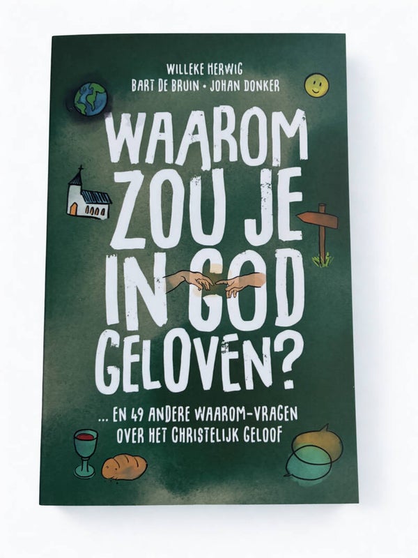 Waarom zou je in God geloven?