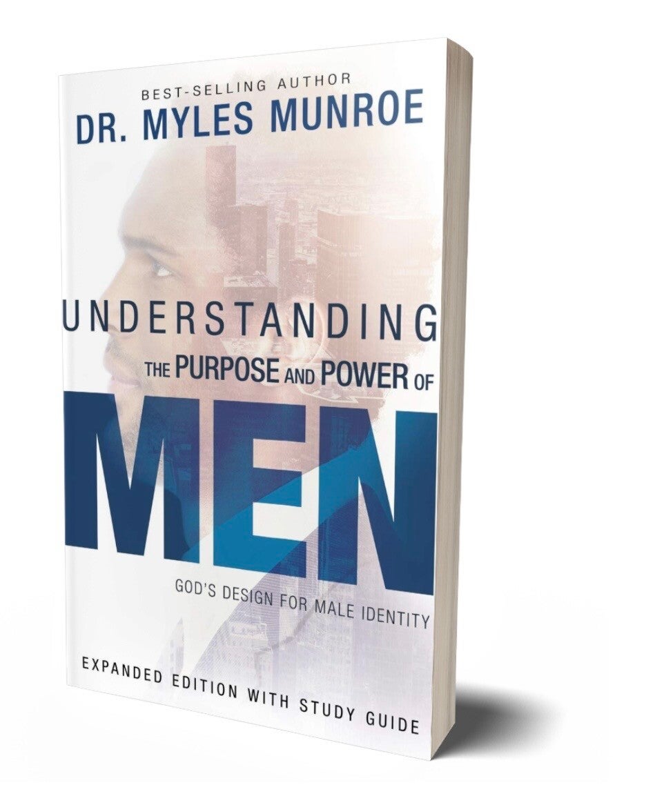 Understanding the Purpose & Power of Men