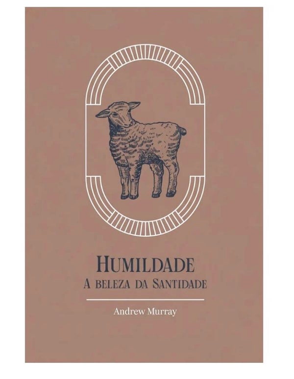 Humildade, A beleza da santidade