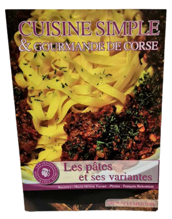 MARIE-HÉLÈNE FERRARI - Les Pâtes Et Ses Variantes
